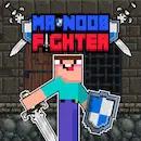 Minecraft: Mr. Noob Fighter