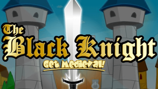 The Black Knight: Get Medieval