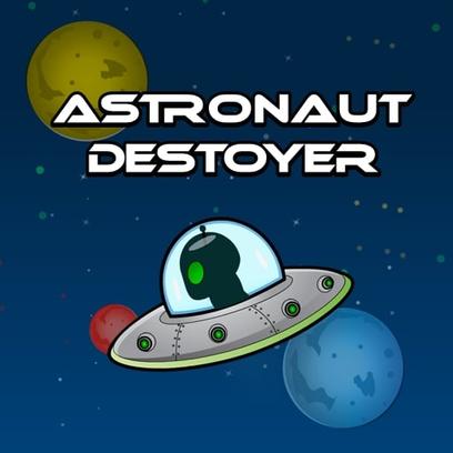 Astronout Destroyer