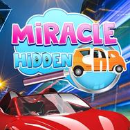 MIRACLE HIDDEN CAR