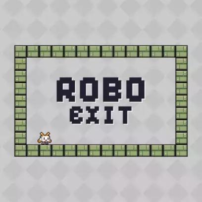 Robo Exit