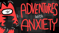 Adventures With Anxiety