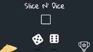 Slice N' Dice
