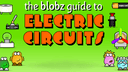 The Blobz Guide to Electric Circuits icon