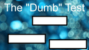 The Dumb Test icon
