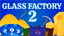 Glass Factory 2 icon