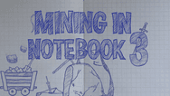 Mining In Notebook 3
