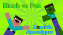 Noob vs Pro: Zombie Apocalypse icon